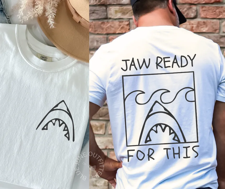 Jaw Ready For This | Comfort Colors Funny Shark Shirt
